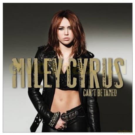 Miley Cyrus: Can't Be Tamed