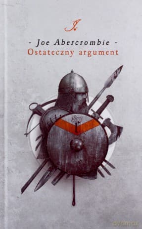 Ostateczny argument - Joe Abercrombie