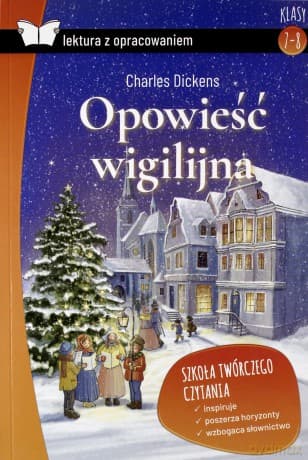 Opowieść wigilijna. Lektura z opracowaniem - Charles Dickens