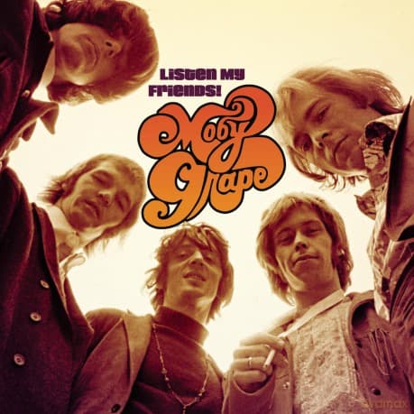 Moby Grape: Listen My Friends: Best Of Moby Grape