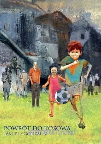 Powrót do Kosowa - Gani Jakupi, Jorge Gonzlez