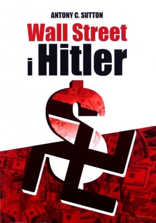 Wall Street i Hitler - Antony C. Sutton