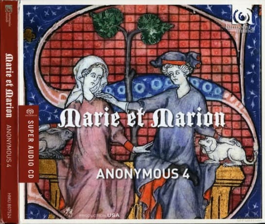 Anonymous 4: Marie Et Marion