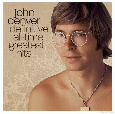 John Denver: Definitive All Time Greatest Hits
