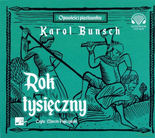 Rok tysięczny - Karol Bunsch