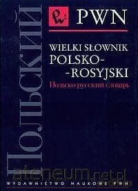 Wielki słownik polsko - rosyjski