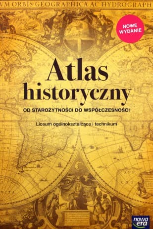 Atlas Historyczny LO Od Starożytności do współczesności