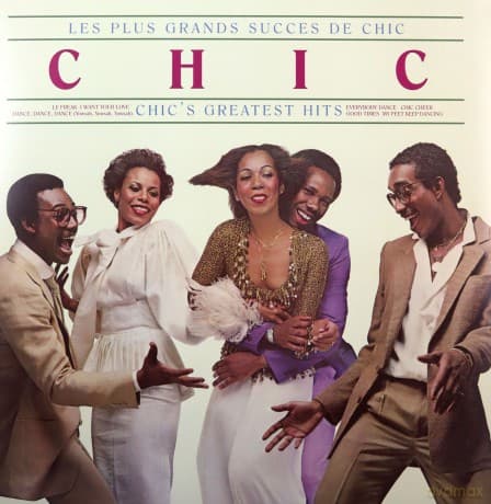 Chic: Les Plus Grands Succes De Chic - Chic's Greatest Hits