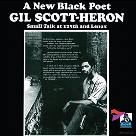 Gil Scott-Heron: Small Talk At 125th & Lenox