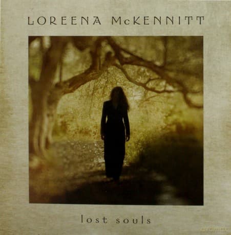 Loreena Mckennitt: Lost Souls