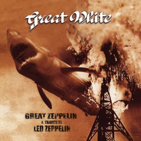 Great White: Great Zeppelin - A Tribute To Led Zeppelin (White)