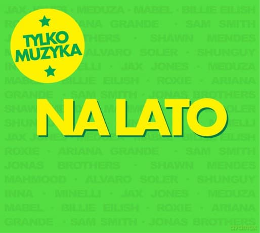Tylko Muzyka - Na Lato