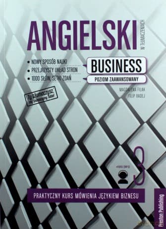 Angielski w tłumaczeniach Business 3 poziom C1-C2 - Magdalena Filak, Filip Radej