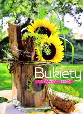 Bukiety na każdy miesiąc - Gerda Von Lienen