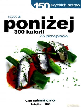 150 Szybkich potraw - poniżej 300 kalorii (booklet)