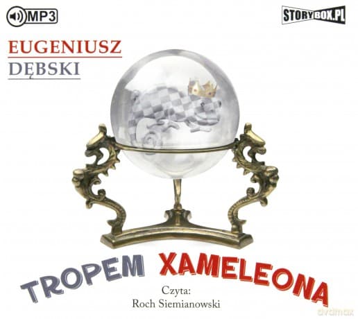 Tropem Xameleona - Eugeniusz Dębski