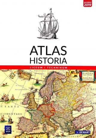 Atlas Historia. Liceum i Technikum
