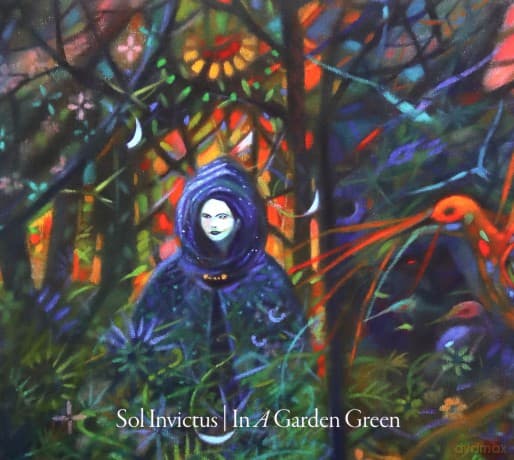 Sol Invictus: In A Garden Green Reissue