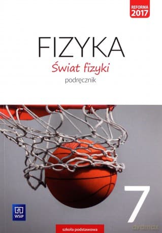 Fizyka. Świat fizyki podręcznik dla klasy 7 szkoły podstawowej - Barbara Sagnowska, Maria Roznbajger, Ryszard Rozenbajger