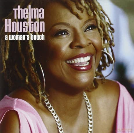 Thelma Houston: A Woman's Touch
