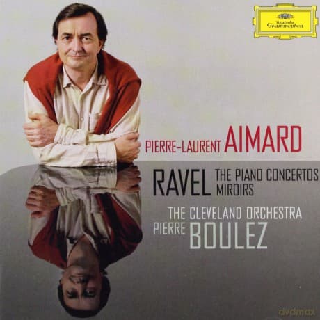 Pierre-Laurent Aimard: Ravel: Piano Concertos, Miroirs