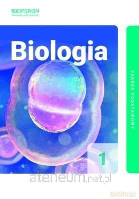 Biologia LO 1 Podręcznik Zakres podstawowy - Beata Jakubik, Renata Szymańska
