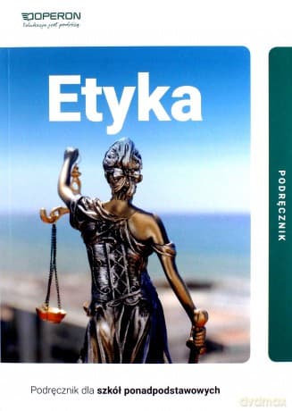 Etyka LO Podręcznik Zakres podstawowy - Paweł Kołodziński, Jakub Kapiszewski