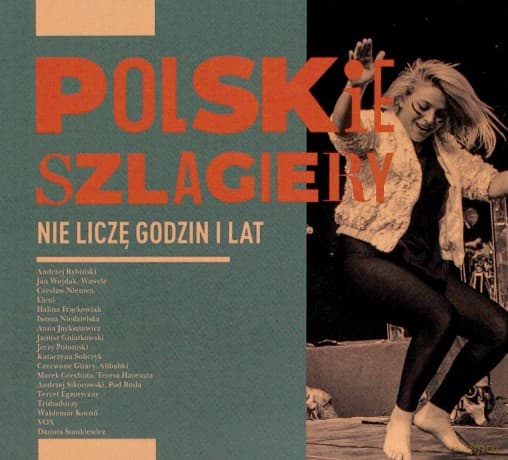 Polskie szlagiery: Nie liczę godzin i lat