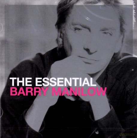Barry Manilow: The Essential Barry Manilow