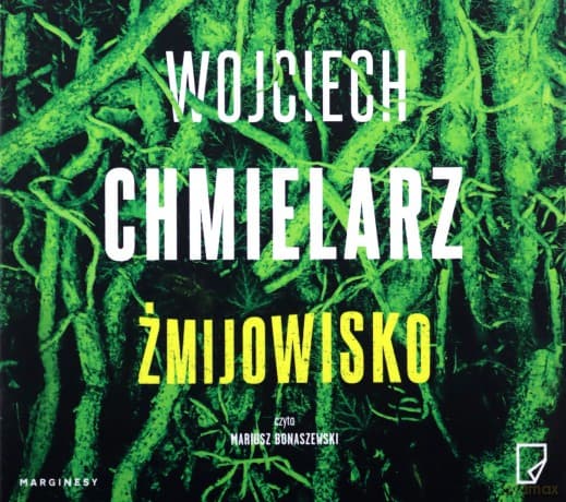 Żmijowisko - Wojciech Chmielarz