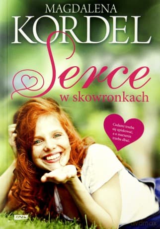 Serce w skowronkach (pocket) - Magdalena Kordel