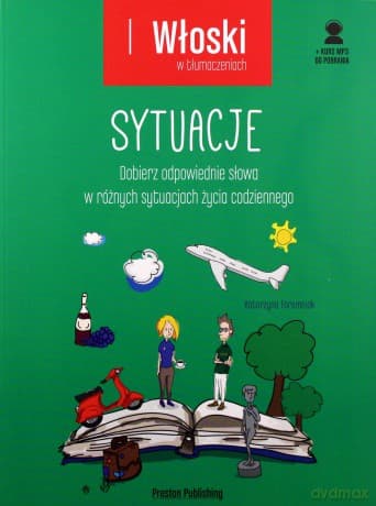 Włoski w tłumaczeniach sytuacje - Katarzyna Foremniak