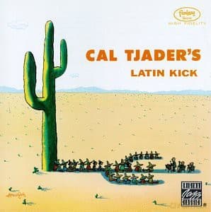 Cal Tjader: Cal Tjader_/ Latin Kick