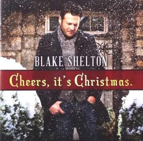 Blake Shelton: Cheers It'S Christmas