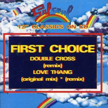 First Choice: Double Cross/love Thang