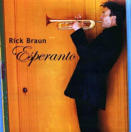 Rick Braun: Esperanto