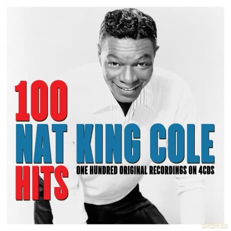 Nat King Cole: 100 Hits