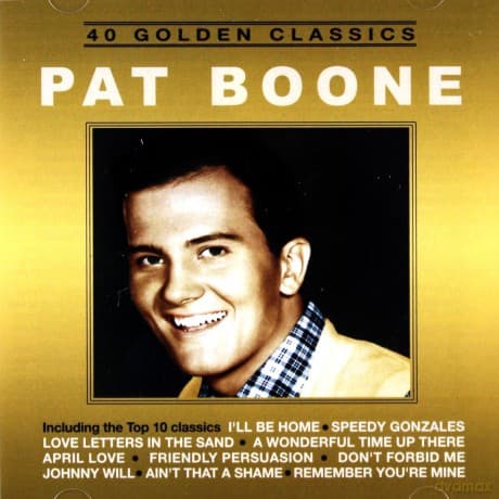 Pat Boone: 40 Golden Classics