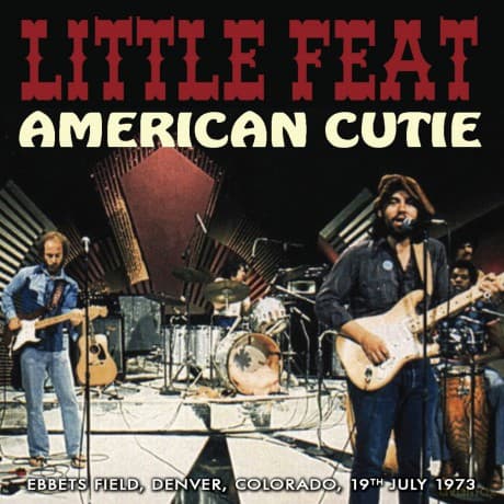 Little Feat: American Cutie