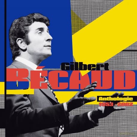 Gilbert Becaud: Anthologie Studio (1953-2002)