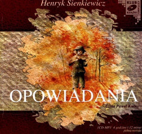 Opowiadania - Henryk Sienkiewicz