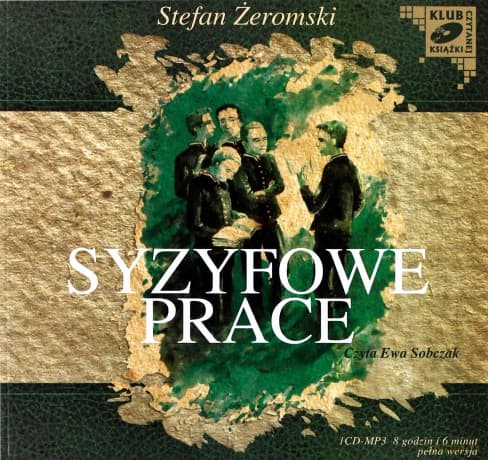 Syzyfowe prace - Stefan Żeromski