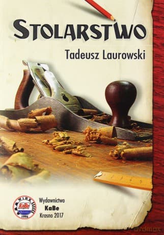 Stolarstwo - Tadeusz Laurowski