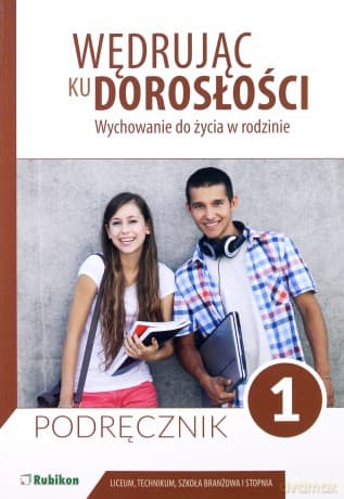 Wędrując ku dorosłości LO 1 podręcznik - Teresa Król, Magdalena Guziak-Nowak