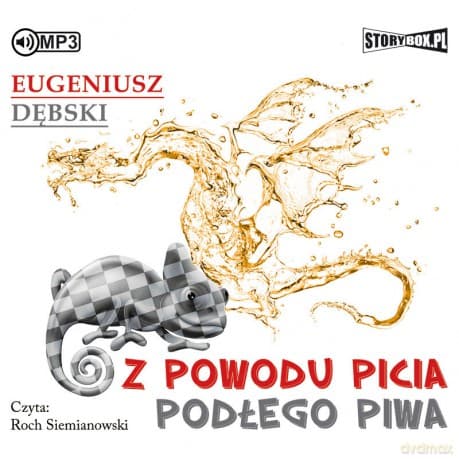 Z powodu picia podłego piwa - Eugeniusz Dębski