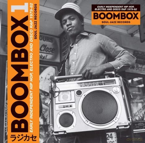 Soul Jazz Records Presents: Boombox: Early Independent Hip Hop. Electro And Disco Rap 1979-82
