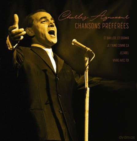 Charles Aznavour: Chansons Preferees