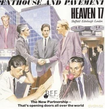 Heaven 17: Penthouse & Pavemennt Limited