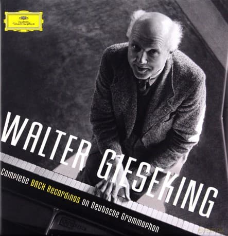 Walter Gieseking: Complete Bach Recordings