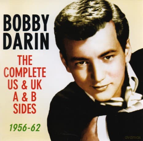 Bobby Darin: Complete Uk & Us A & B Sides 1956-1962